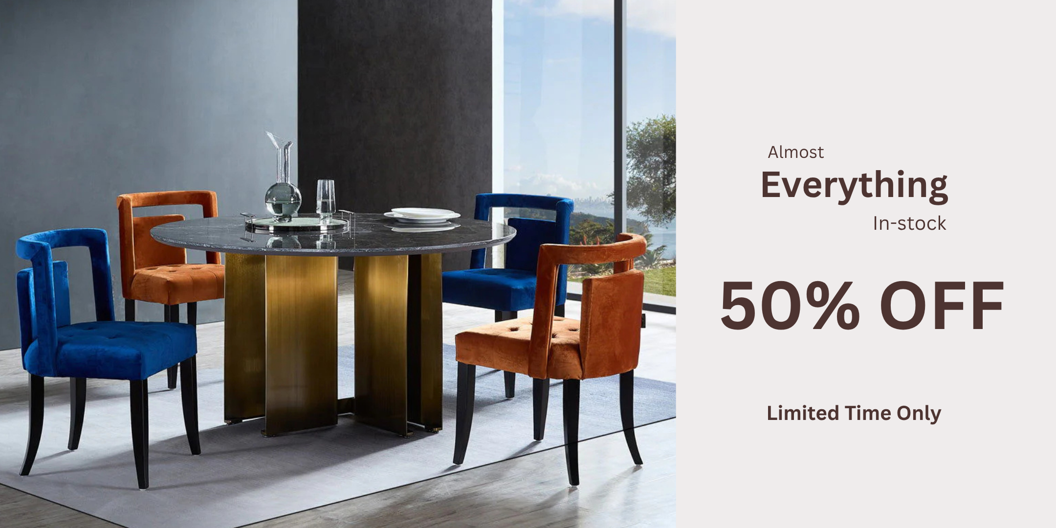 Dining room with modern dining table and chairs and promotion of 50% off in-stock items