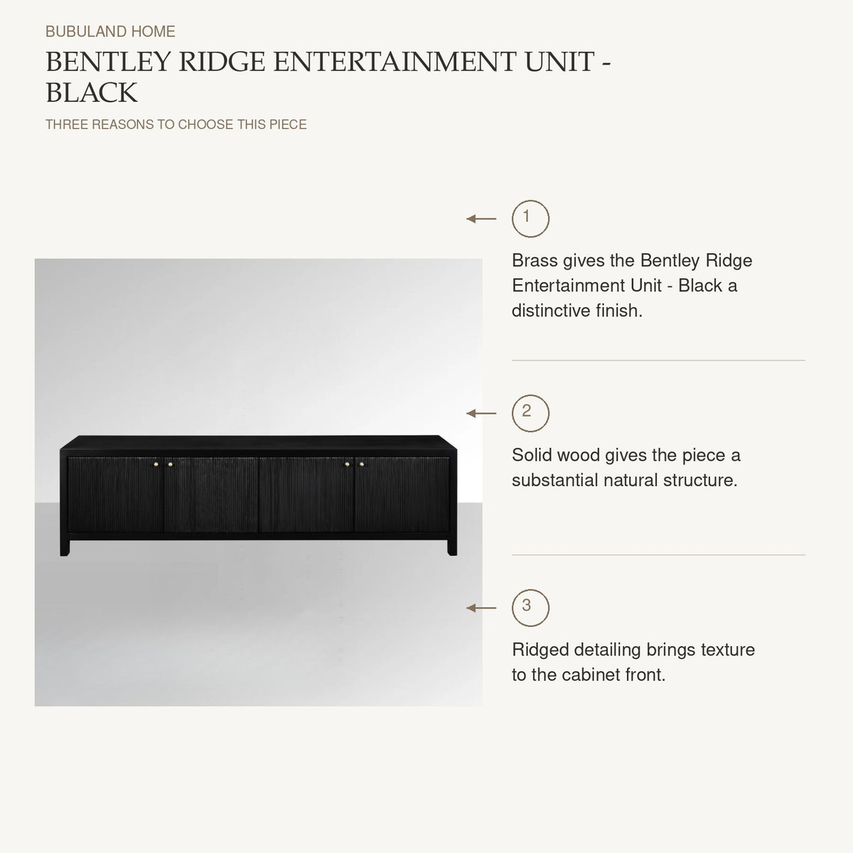 Bentley Ridge Entertainment Unit - Black: Brass gives the Bentley Ridge Entertainment Unit - Black a distinctive finish. Solid wood gives the piece a substantial natural structure. Ridged detailing brings texture to the cabinet front.