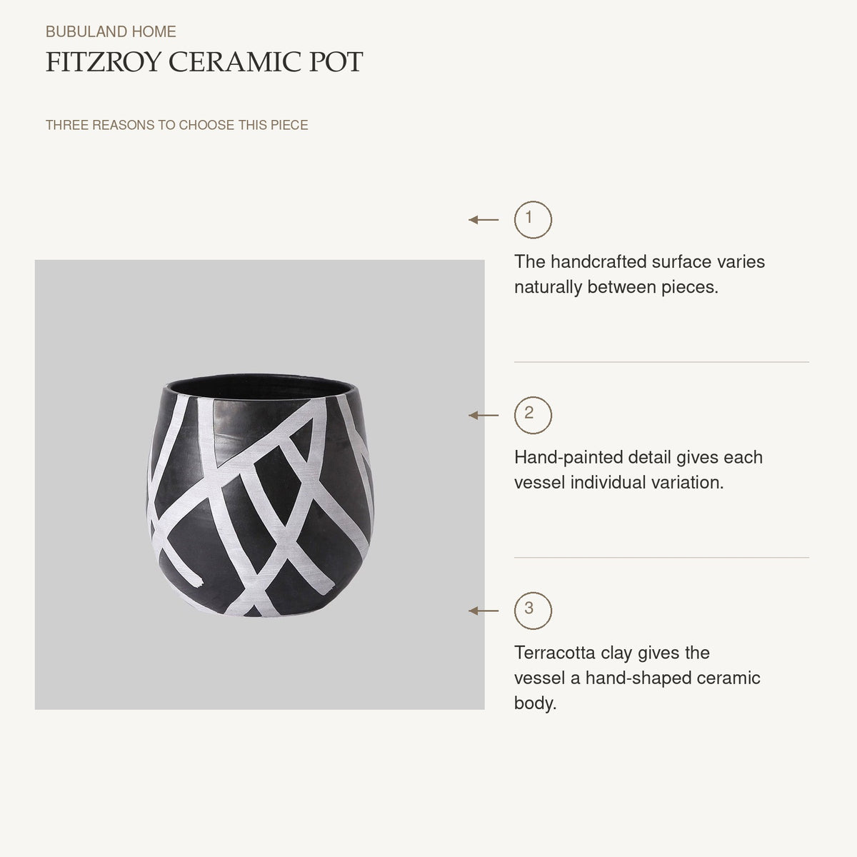 Fitzroy Ceramic Pot: The handcrafted surface varies naturally between pieces. Hand-painted detail gives each vessel individual variation. Terracotta clay gives the vessel a hand-shaped ceramic body.
