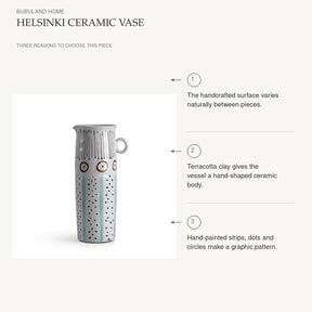 Helsinki Ceramic Vase: The handcrafted surface varies naturally between pieces. Terracotta clay gives the vessel a hand-shaped ceramic body. Hand-painted strips, dots and circles make a graphic pattern.