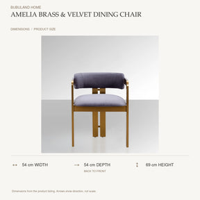 Amelia Brass & Velvet Dining Chair dimensions: 54 cm width, 54 cm depth, 69 cm height; depth is measured back to front