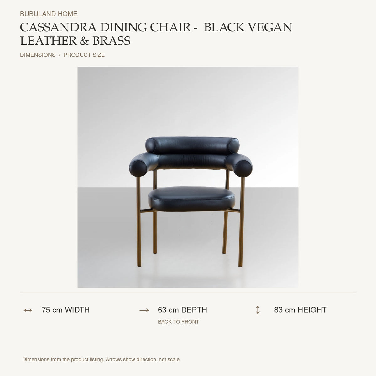 Cassandra Dining Chair -  Black Vegan Leather & Brass dimensions: 75 cm width, 63 cm depth, 83 cm height; depth is measured back to front
