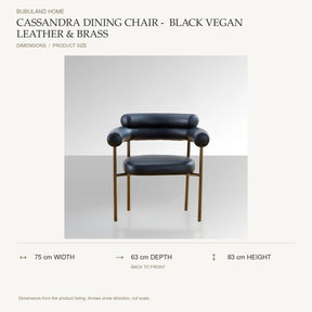 Cassandra Dining Chair -  Black Vegan Leather & Brass dimensions: 75 cm width, 63 cm depth, 83 cm height; depth is measured back to front