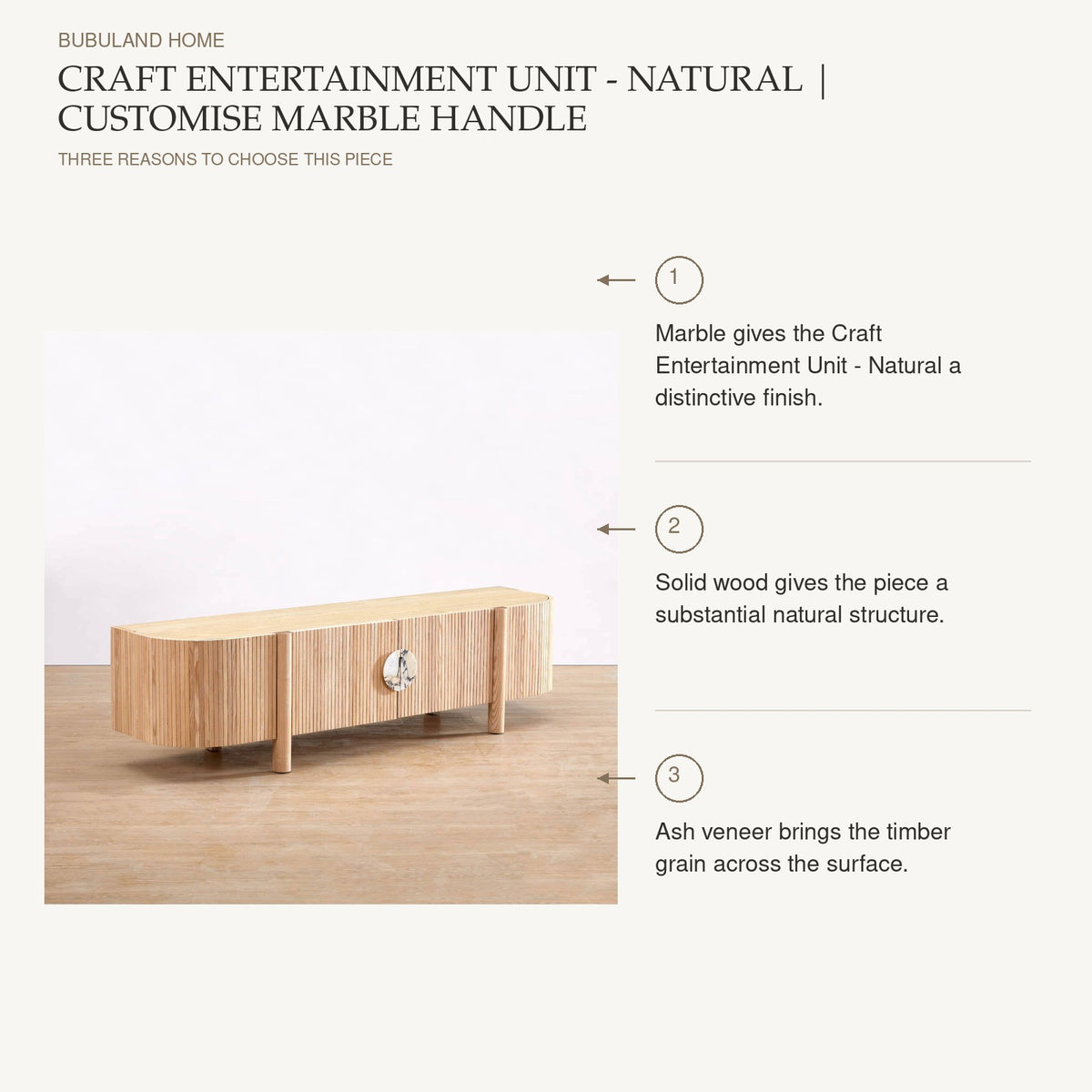 Craft Entertainment Unit - Natural | Customise Marble Handle: Marble gives the Craft Entertainment Unit - Natural a distinctive finish. Solid wood gives the piece a substantial natural structure. Ash veneer brings the timber grain across the surface.