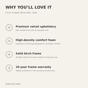 Why you'll love the Curvo 3 Seater Velvet Sofa - Shell