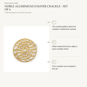 Noble Aluminium Coaster Crackle - Set of 4: The crackle pattern gives the coasters a distinctive surface. Gold-coated aluminium adds a warm metallic finish. Four coasters are included in the set.