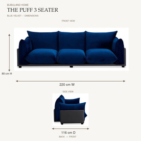 The Puff 3 Seater Velvet Sofa - Blue dimensions: 220 cm width and 80 cm height on front view; 116 cm depth measured back to front on side view