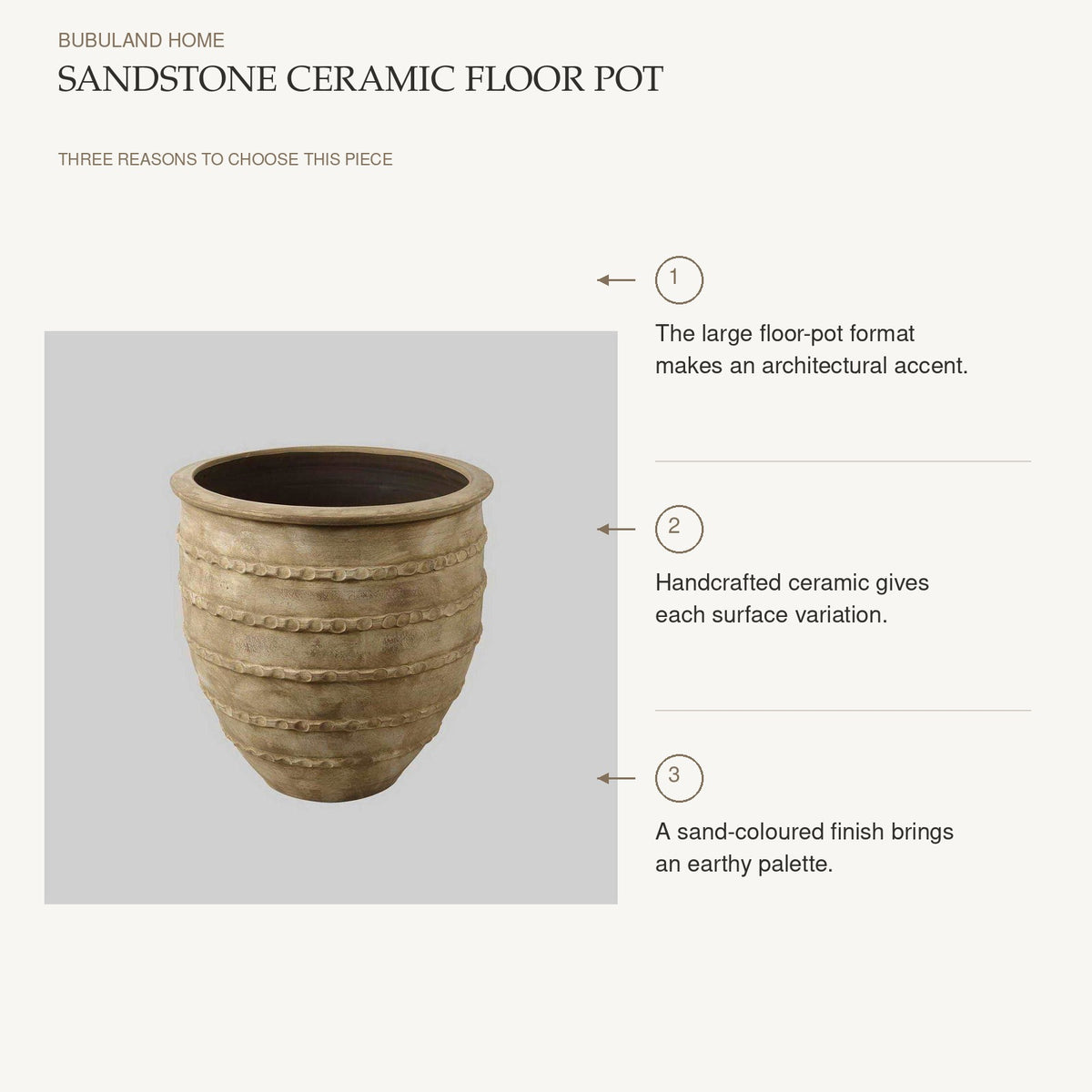 Sandstone Ceramic Floor Pot: The large floor-pot format makes an architectural accent. Handcrafted ceramic gives each surface variation. A sand-coloured finish brings an earthy palette.