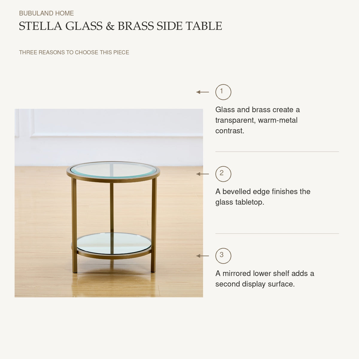 Stella Glass & Brass Side Table: Glass and brass create a transparent, warm-metal contrast. A bevelled edge finishes the glass tabletop. A mirrored lower shelf adds a second display surface.