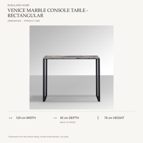 Venice Marble Console Table - Rectangular dimensions: 120 cm width, 45 cm depth, 76 cm height; depth is measured back to front