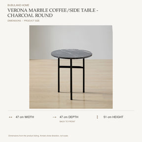 Verona Marble Coffee/Side Table - Charcoal Round dimensions: 47 cm width, 47 cm depth, 51 cm height; depth is measured back to front